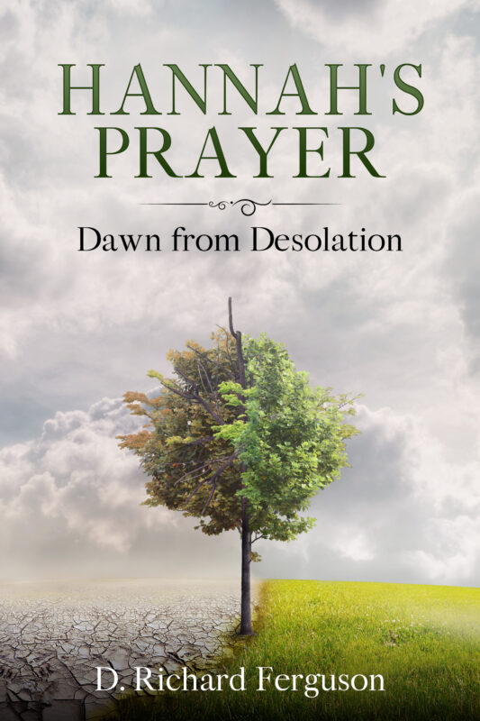 Hannah’s Prayer: Dawn from Desolation