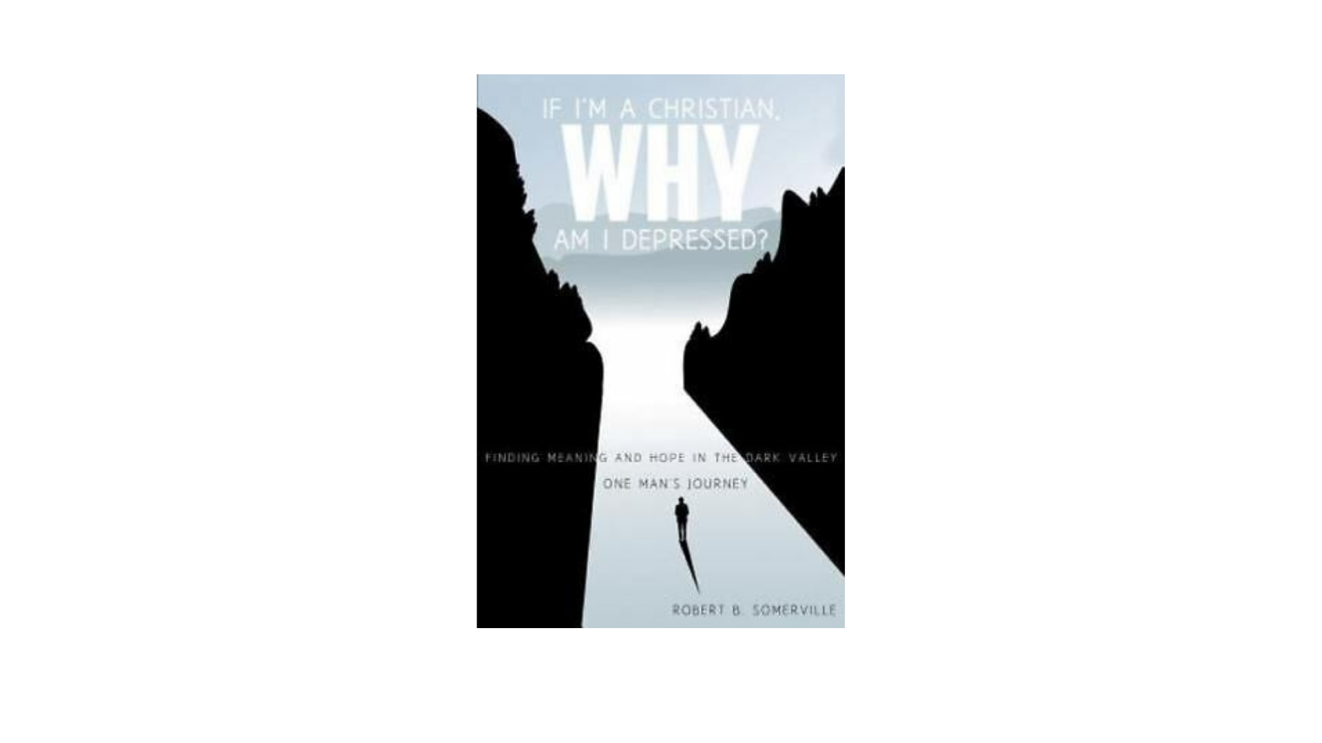 If i m a christian why am i depressed finding meaning and hope in